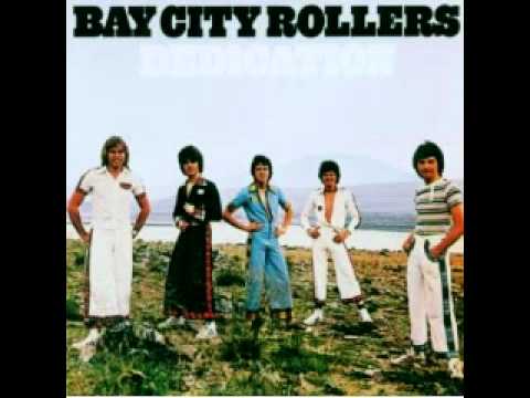 Bay City Rollers   Dedication