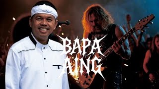 Download lagu BAPA AING —  Kang Dedi Mulyadi ( Musik Vidio). mp3