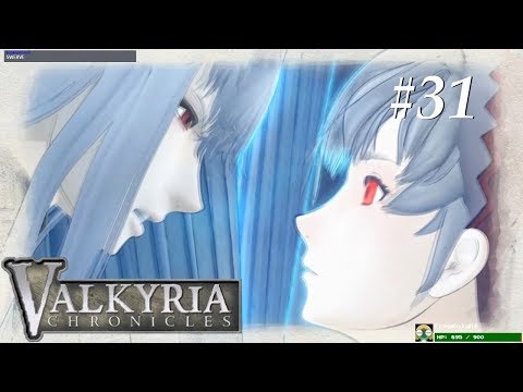 Valkyria Chronicles [31] The Valkyria Awakens