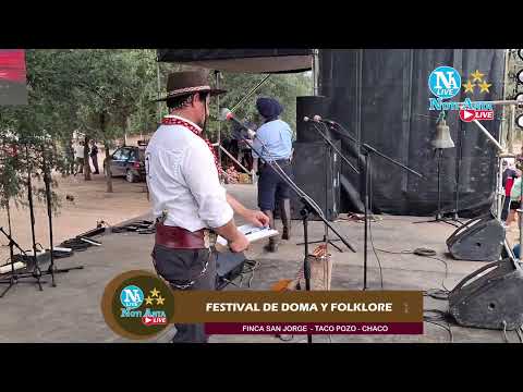 Festival de Doma y Folklore "Finca San Jorge - Taco Pozo - Chaco"