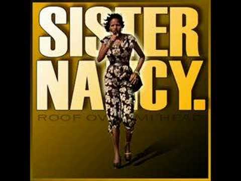 Sister Nancy - Roof Over Mi Head