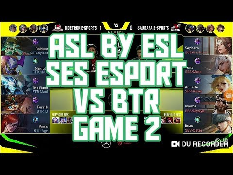 SES esport vs BTR Game 2 ASL By ESL Indonesia