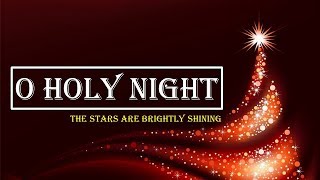 LAGU NATAL : O holy night the stars are brightly shining