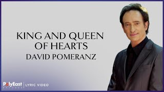 David Pomeranz - King and Queen of Hearts (Lyric Video)