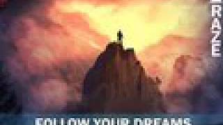 Rapper Raze - Follow Your Dreams