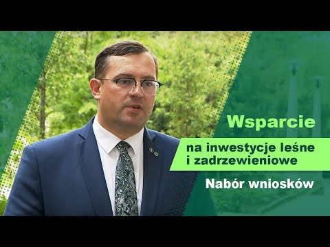 To się opłaca - Wsparcie na inwestycje leśne i zadrzewieniowe