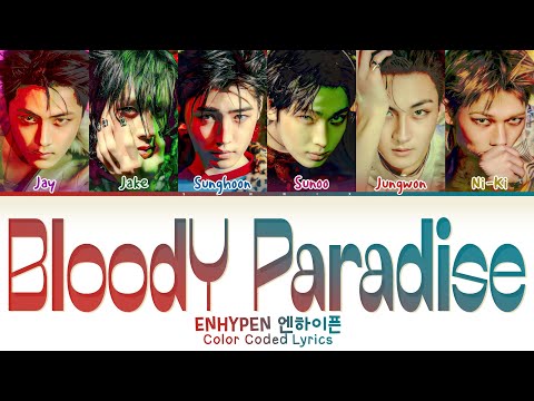 ENHYPEN 'Bloody Paradise (JAY ver.)' (Color Coded Lyrics)