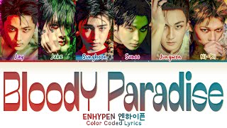 Download lagu ENHYPEN 'Bloody Paradise (JAY ver.)' (Color Coded Lyrics) mp3