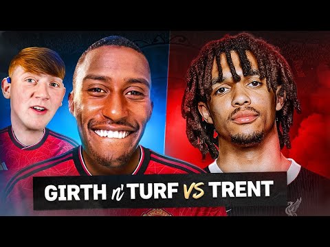 GIRTH N TURF VS Trent-Alexander-Arnold