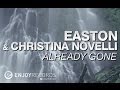 Easton & Christina Novelli - Already Gone (Lyric ...