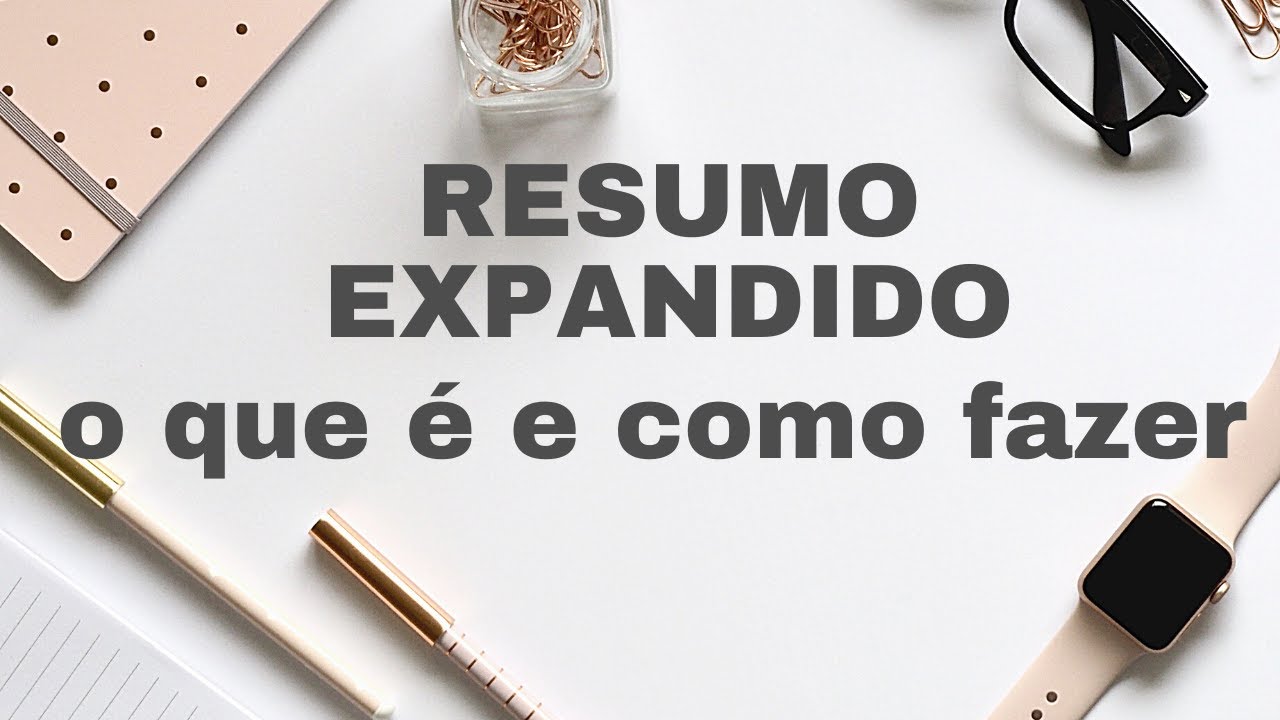 RESUMO EXPANDIDO: o que é e como fazer - Exemplo prático no Word