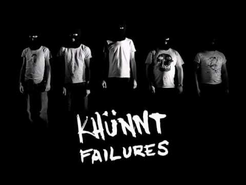 KHÜNNT 'Failures' (Full album 2016)