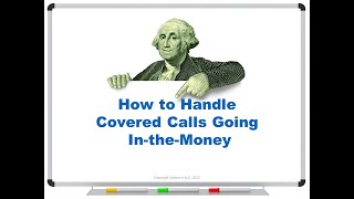 How to Handle Covered Calls Going In-the-Money