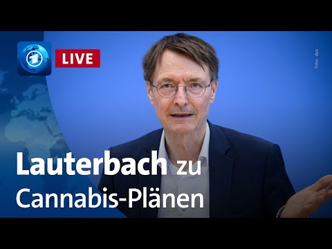 Live: Lauterbauch zur geplanten Teil-Legalisierung von Cannabis