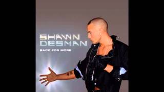 Shawn Desman - Back For More (Intro song)