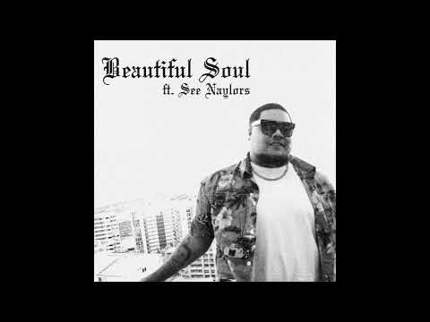 Jaxciin ft See Naylors x Beautiful Soul