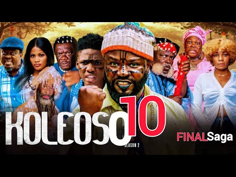Koleoso part 10 (season2) - Latest Yoruba Movie 2025 | Iteledicon | Kemity | Muyiwa | Ogboluke