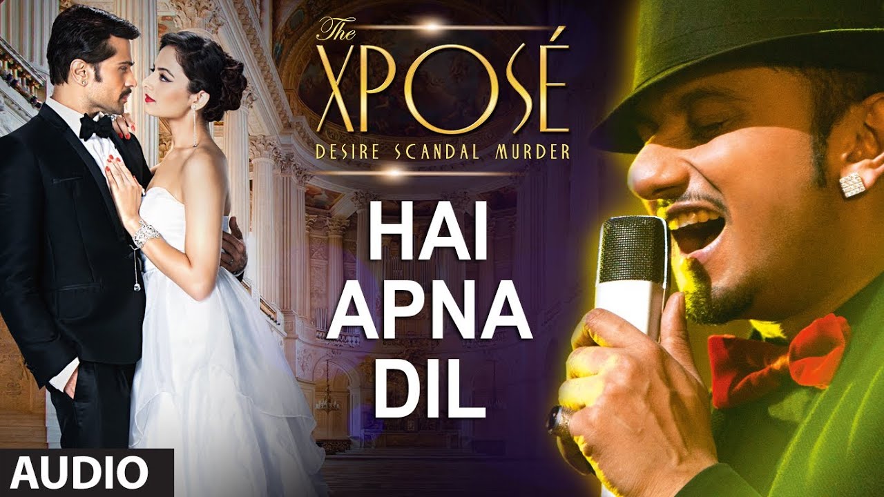 Hai Apna Dil Lyrics  | The Xpose | Himesh Reshammiya, Irrfan Khan | Himesh Reshammiya, Honey Singh | Himesh Reshammiya