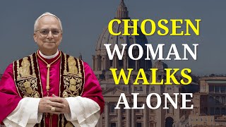 🕊️ WHY A CHOSEN WOMAN ALWAYS WALKS ALONE | POPE LEO XIV SERMON