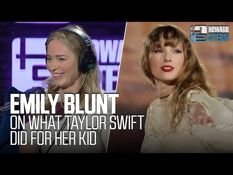 Emily Blunt Says Taylor Swift Did the "Best Thing" for Her Kid