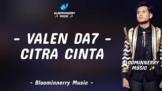 Download lagu Valen Da7 - Citra Cinta Lirik Lagu || Lirik Lagu Citra Cinta versi Valen Da7 mp3 Download lagu Valen Da7 - Citra Cinta Lirik Lagu || Lirik Lagu Citra Cinta versi Valen Da7 mp3