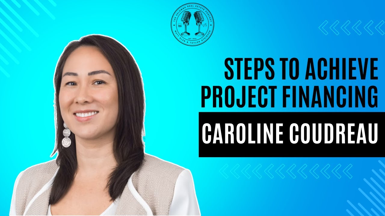 106:  The Realities of Real Estate Development Financing in 2025 with Lakepoint Capital's Caroline Coudreau