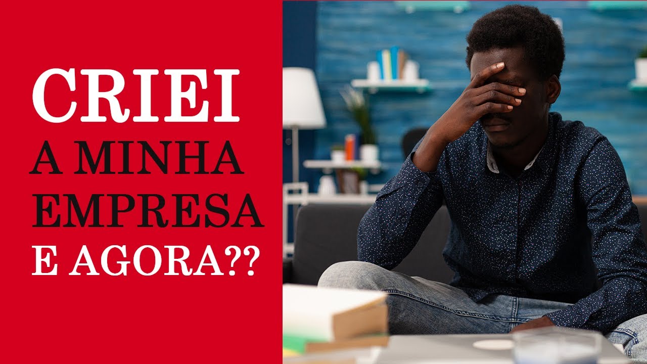 O QUE FAZER DEPOIS DE REGISTRAR A SUA EMPRESA?