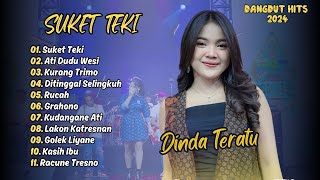 Download lagu DINDA TERATU | SUKET TEKI | ATI DUDU WESI | KURANG TRIMO | DITINGGAL SELINGKUH | DANGDUT HITS 2024 mp3 Download lagu DINDA TERATU | SUKET TEKI | ATI DUDU WESI | KURANG TRIMO | DITINGGAL SELINGKUH | DANGDUT HITS 2024 mp3