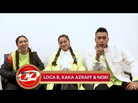 Kaka Azraff, Noki & Loca B - Finalis #AJL35​