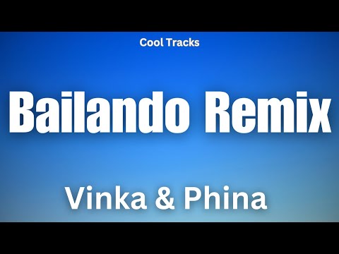 Vinka, Phina - Bailando Remix (Audio)