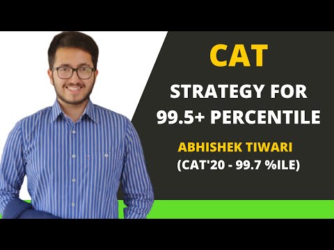 How to Score 99.5+ percentile in CAT?