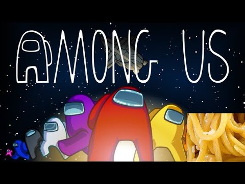 Among Us | Lord Noodles