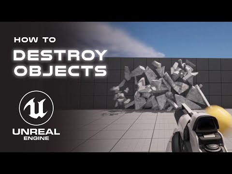 Destroy Objects In Unreal Engine 5 Using Chaos