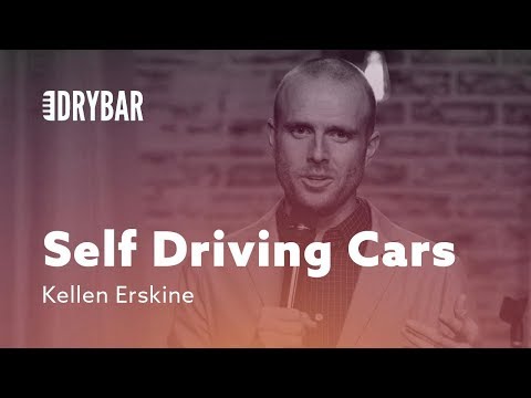 Self Driving Cars Are Scary. Kellen Erskine