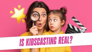Is KidsCasting.com Legit