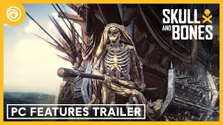 Главные преимущества PC-версии пиратского экшена Skull and Bones
