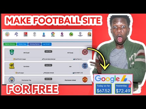 How to create a football live blogging and broadcasting website for Free and make money from Google