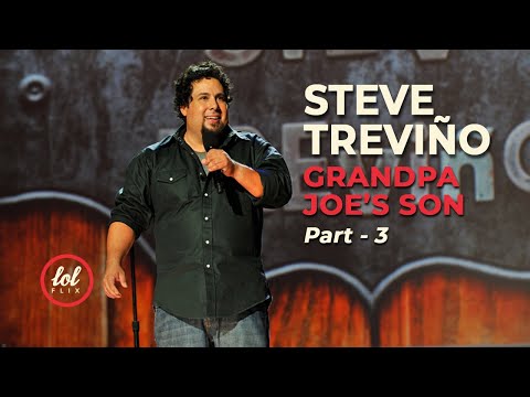 Steve Treviño • Grandpa Joe’s Son • Part 3 | LOLflix