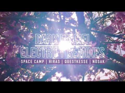 Dark En Ciel: Electrify (Space Camp Remix) [The Sound Of Everything]