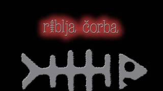 Riblja Čorba - Tu nema Boga, nema pravde