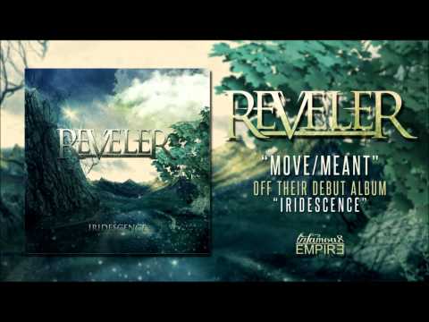 Reveler- Move/Meant