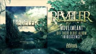 Reveler- Move/Meant