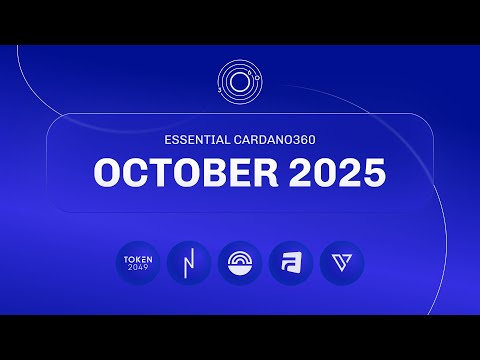 Essential Cardano360 - October 2025 Edition