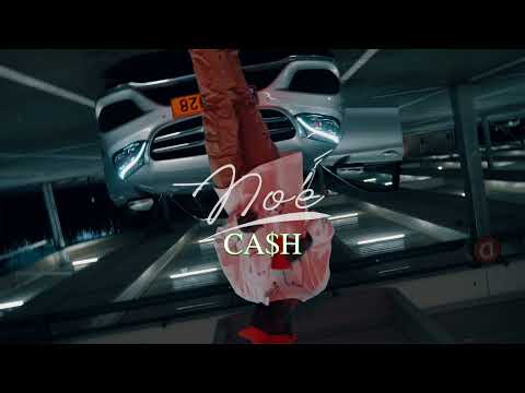 Noé  - Cash (Clip Officiel)