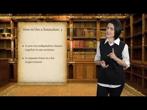 English Grammar Basics: How to Use a Semicolon