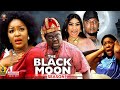 The Black Moon Season 5 New Trending Blockbuster Movie Chacha Eke 2022 Latest Nigerian Movie