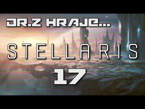 [CZ] Dr.Z hraje... Stellaris CZ 17 - Živý les