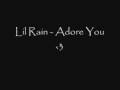 Lil Rain - Adore You 