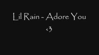Lil Rain - Adore You