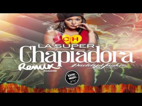 Daddy Yankee - La Chapiadora (Mombathon Remix)